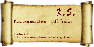 Kaczenmacher Sándor névjegykártya